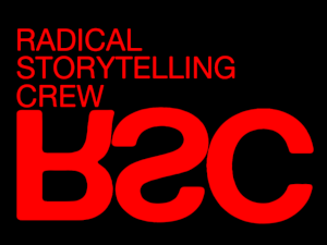 The Radical Storytelling Crew